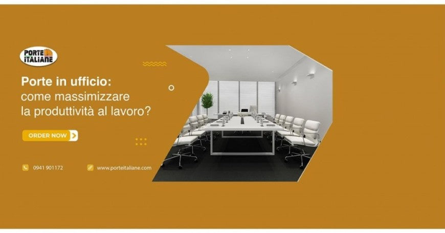 Porte in ufficio: come massimizzare la produttività al lavoro?